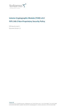 Totemo Cryptographic Module (TCM) V3.0 FIPS 140-2 Non-Proprietary Security Policy