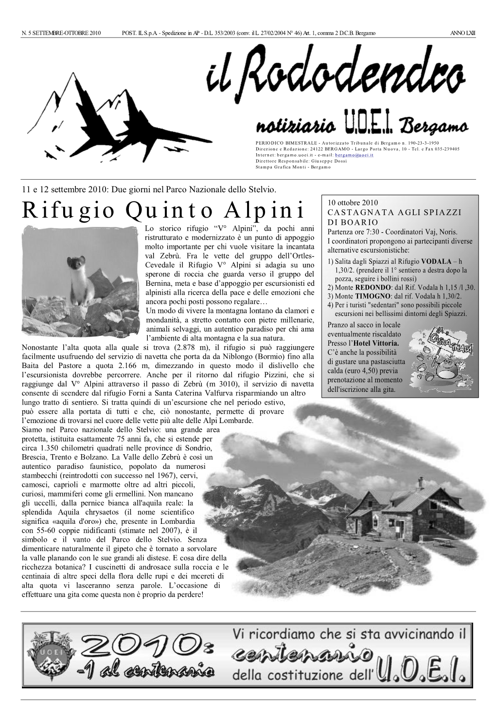 Rifugio Quinto Alpini DI BOARIO Lo Storico Rifugio “V° Alpini”, Da Pochi Anni Partenza Ore 7:30 - Coordinatori Vaj, Noris