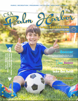 CSA Palm Harbor Is a Division Childhood Development 13 of Palm Harbor Community Clubs 10 Services Agency