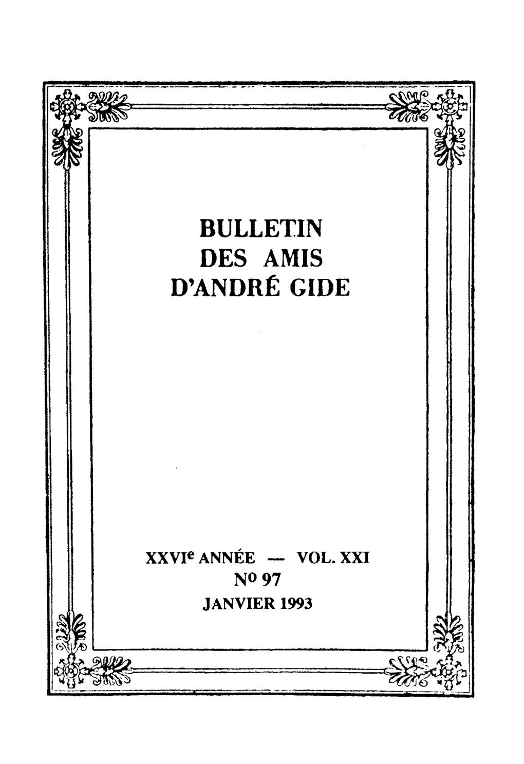 Bulletin Des Amis D'andré Gide