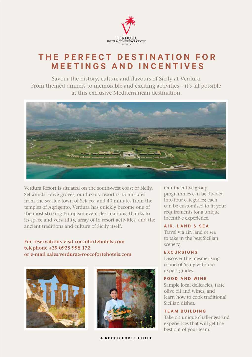 The Perfect Destination for Meetings and Incentives Savour the History, Culture and Flavours of Sicily at Verdura