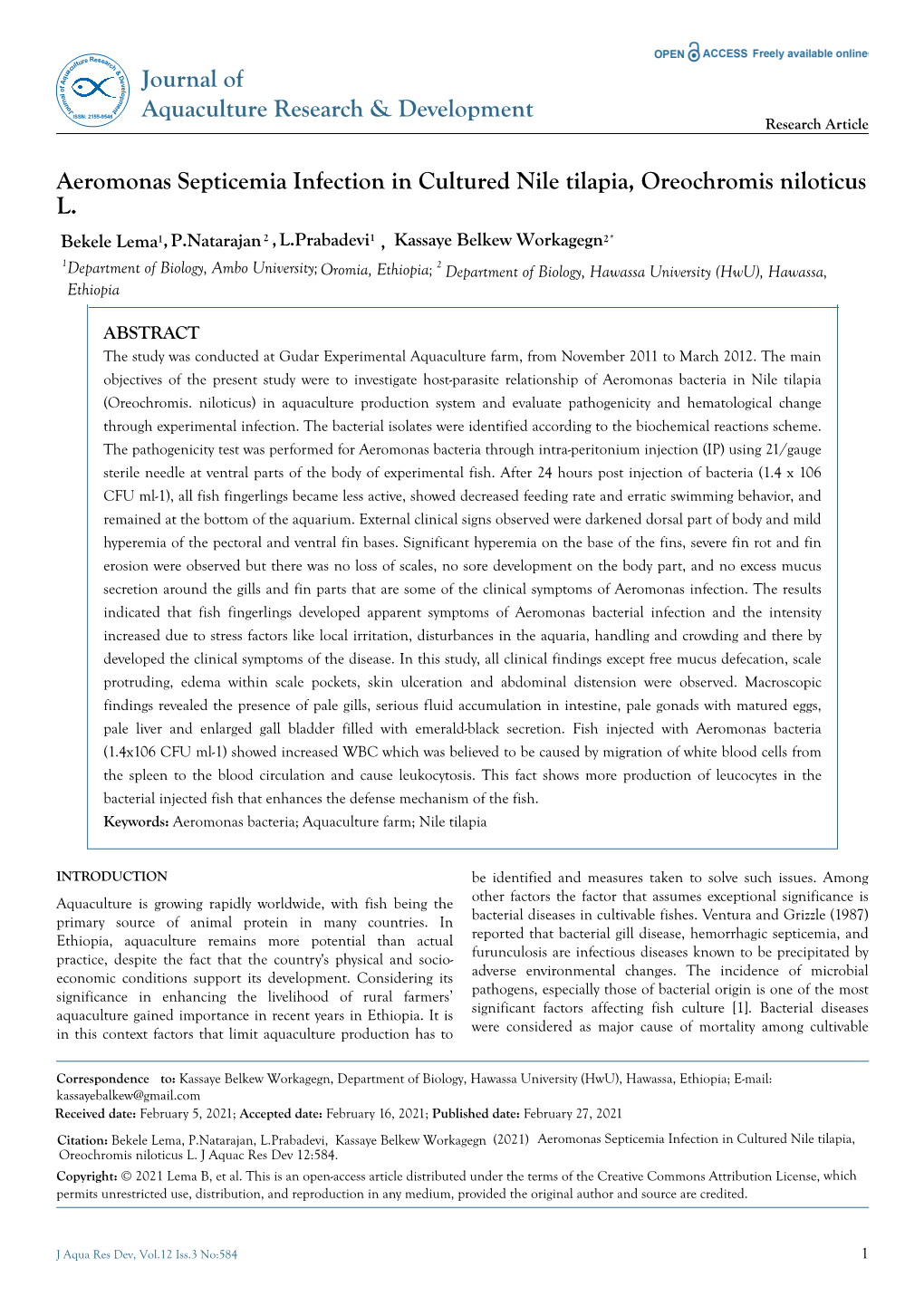 Aeromonas Septicemia Infection in Cultured Nile Tilapia, Oreochromis Niloticus L. J Aquac Res Dev 12:584