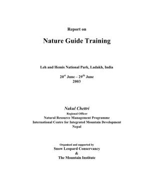 Nature Guide Training; Leh and Hemis National Park, Ladakh, India