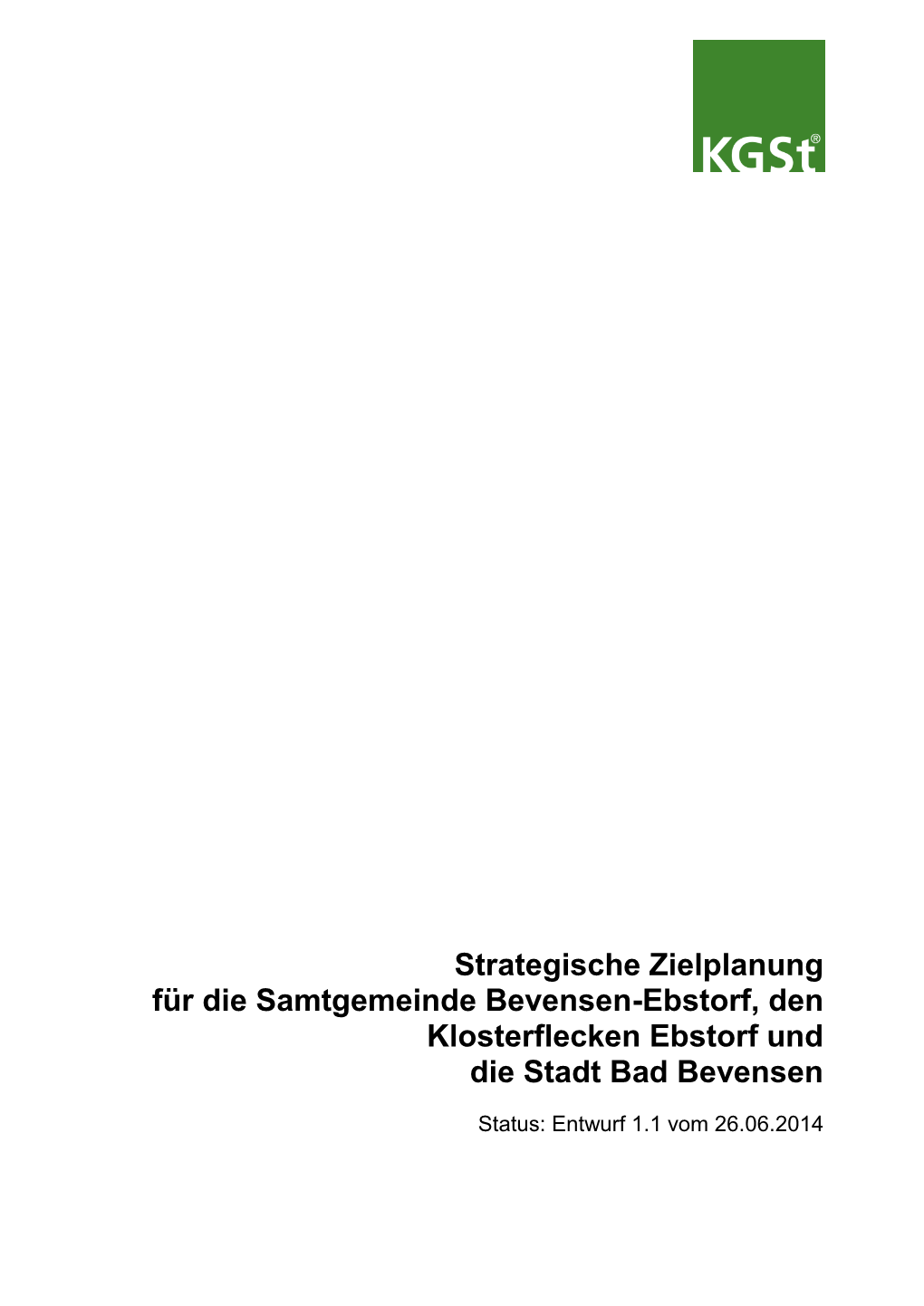 Strategische Zielplanung Für Die Samtgemeinde Bevensen-Ebstorf, Den Klosterflecken Ebstorf Und Die Stadt Bad Bevensen