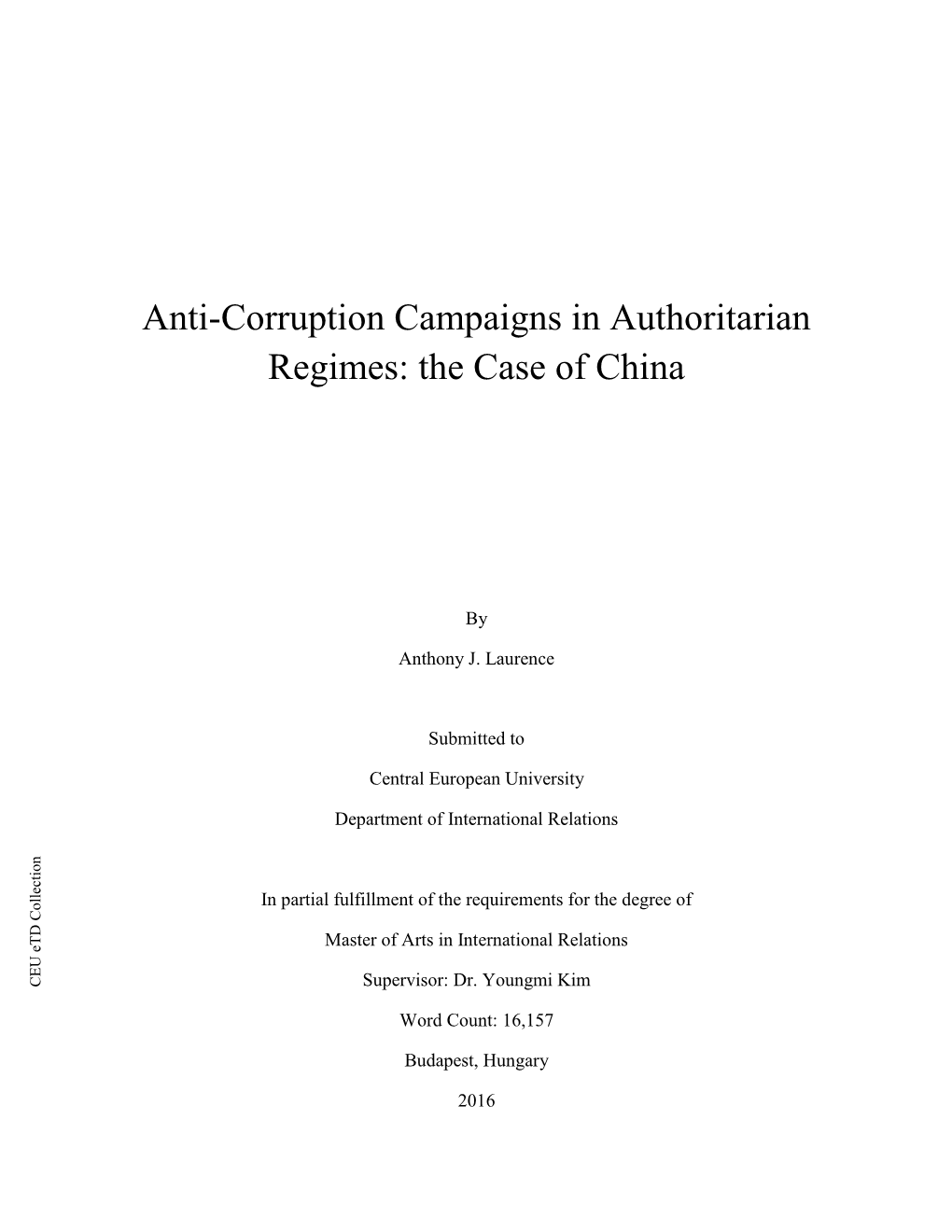 Anti-Corruption Campaigns in Authoritarian Regimes: the Case of China