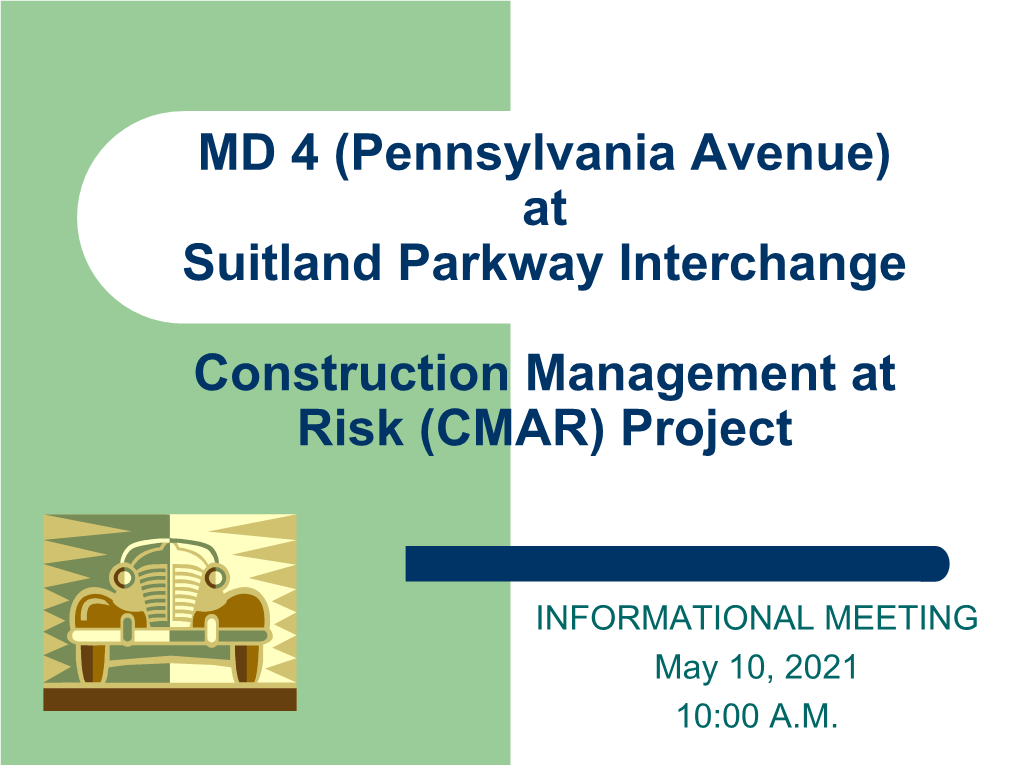 (Pennsylvania Avenue) at Suitland Parkway Interchange Project