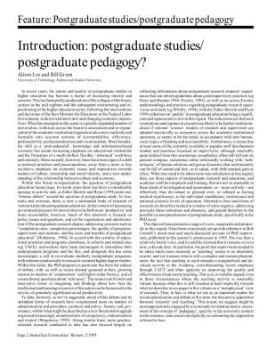 Introduction: Postgraduate Studies/ Postgraduate Pedagogy? Alison Lee and Bill Green University of Technology, Sydney and Deakin University