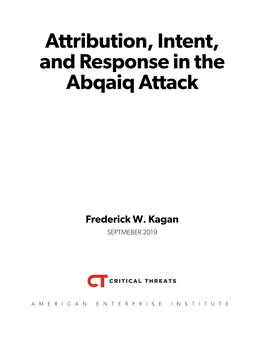 Attribution, Intent, and Response in the Abqaiq Attack