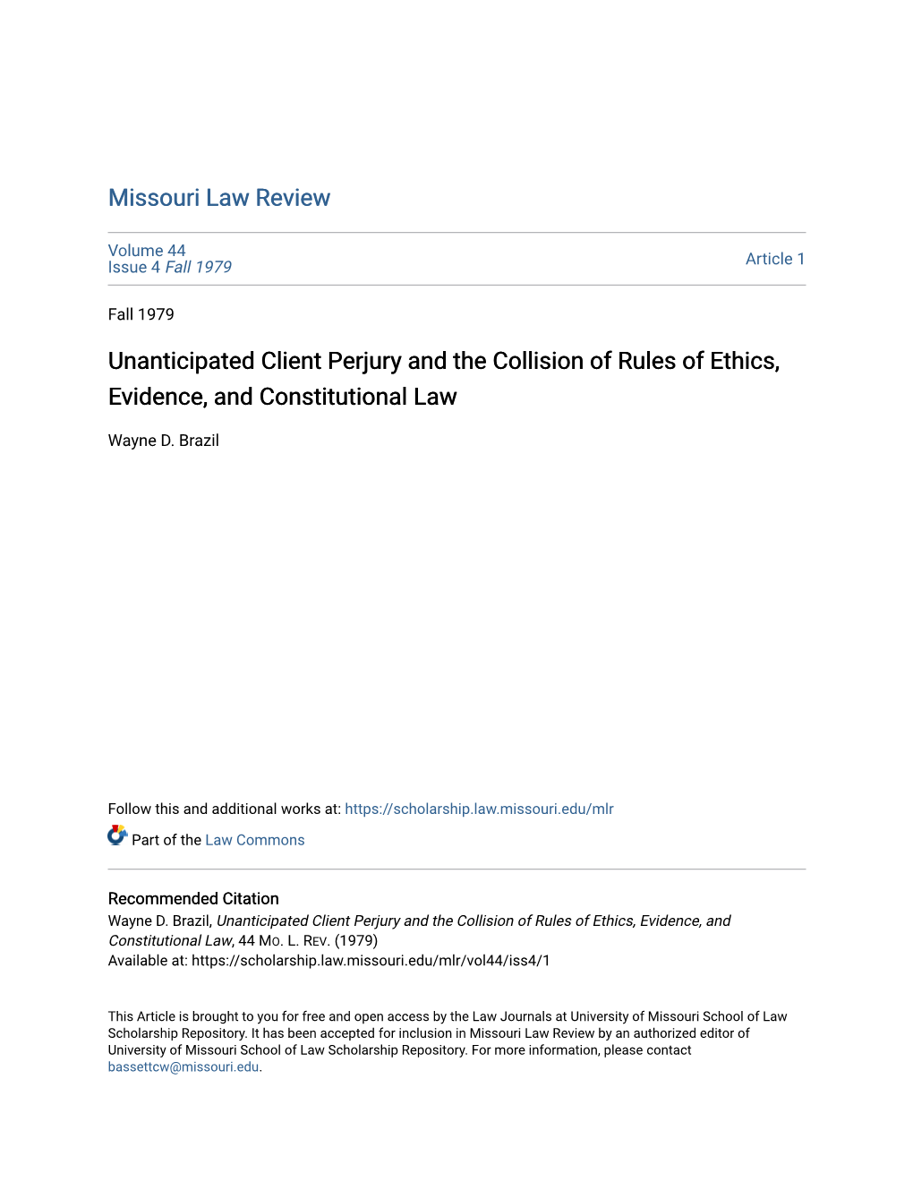 Unanticipated Client Perjury and the Collision of Rules of Ethics, Evidence, and Constitutional Law