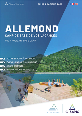 Allemond Camp De Base De Vos Vacances Your Holidays Base Camp