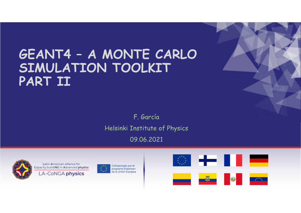 Geant4 – a Monte Carlo Simulation Toolkit Part Ii
