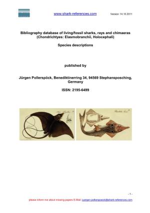 Bibliography Database of Living/Fossil Sharks, Rays and Chimaeras (Chondrichtyes: Elasmobranchii, Holocephali)