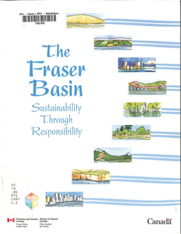 Fraser Basin Sust~I N~Bi Iity Th~Ough Responsibility