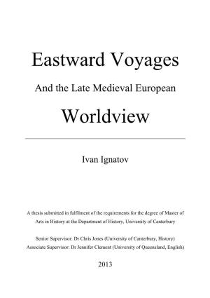 Eastward Voyages Worldview