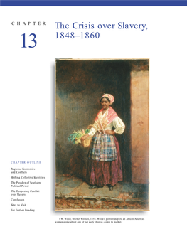 The Crisis Over Slavery, 1848–1860 5