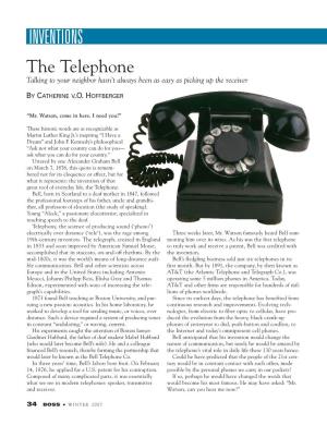 Telephone Talking to Your Neighbor Hasn’T Always Been As Easy As Picking up the Receiver