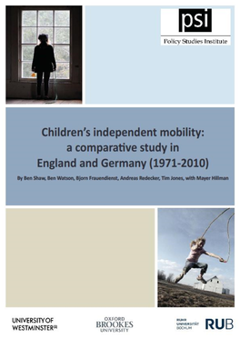 Study on Children's Independent Mobility 2013