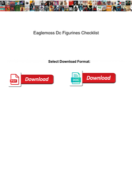 Eaglemoss Dc Figurines Checklist