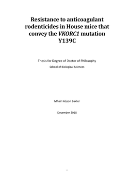 Resistance to Anticoagulant Rodenticides in House Mice That Convey the VKORC1 Mutation Y139C