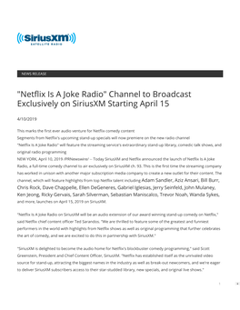 "Net Ix Is a Joke Radio" Channel to Broadcast Exclusively on Siriusxm Starting April 15