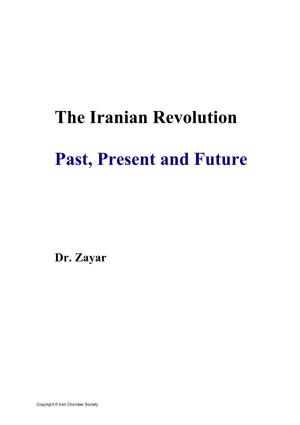 The Iranian Revolution, Past, Present and Future