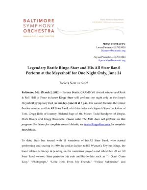 Legendary Beatle Ringo Starr and His All Starr Band Perform at the Meyerhoff for One Night Only, June 24