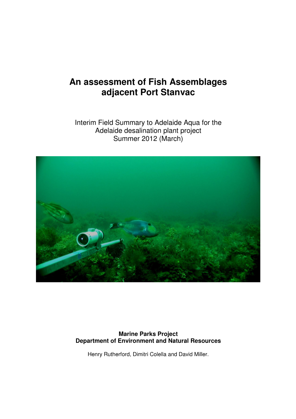 An Assessment of Fish Assemblages Adjacent Port Stanvac
