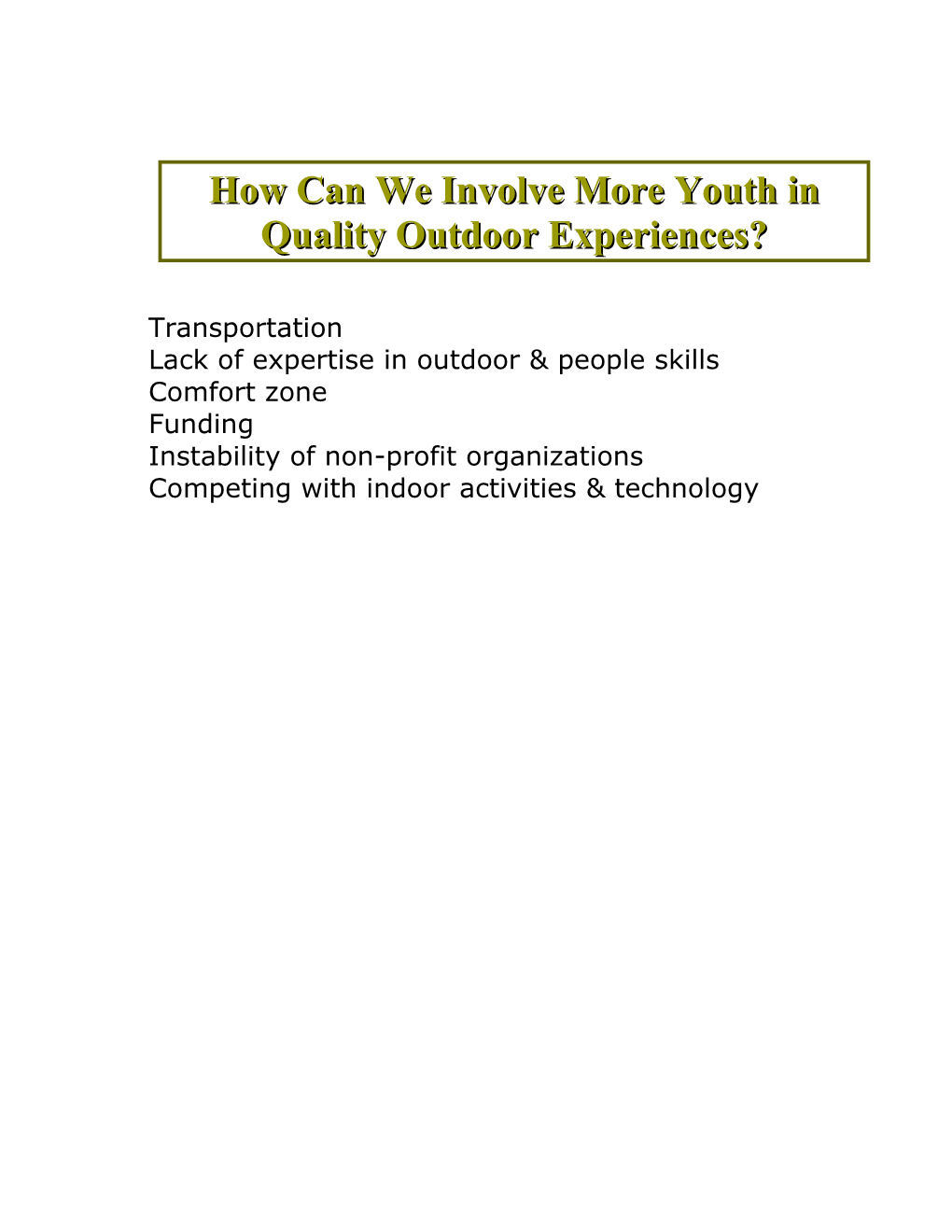 How Can We Involve More Youth in Outdoor Experiences