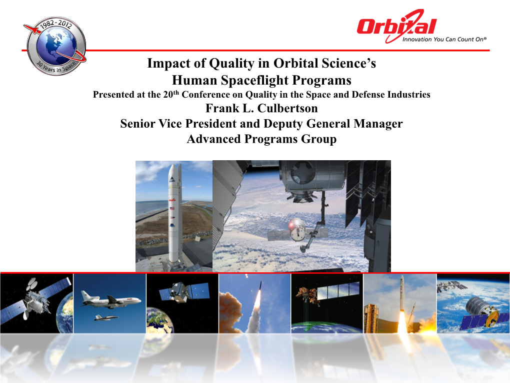 Impact of Quality in Orbital Science's Human Spaceflight Programs