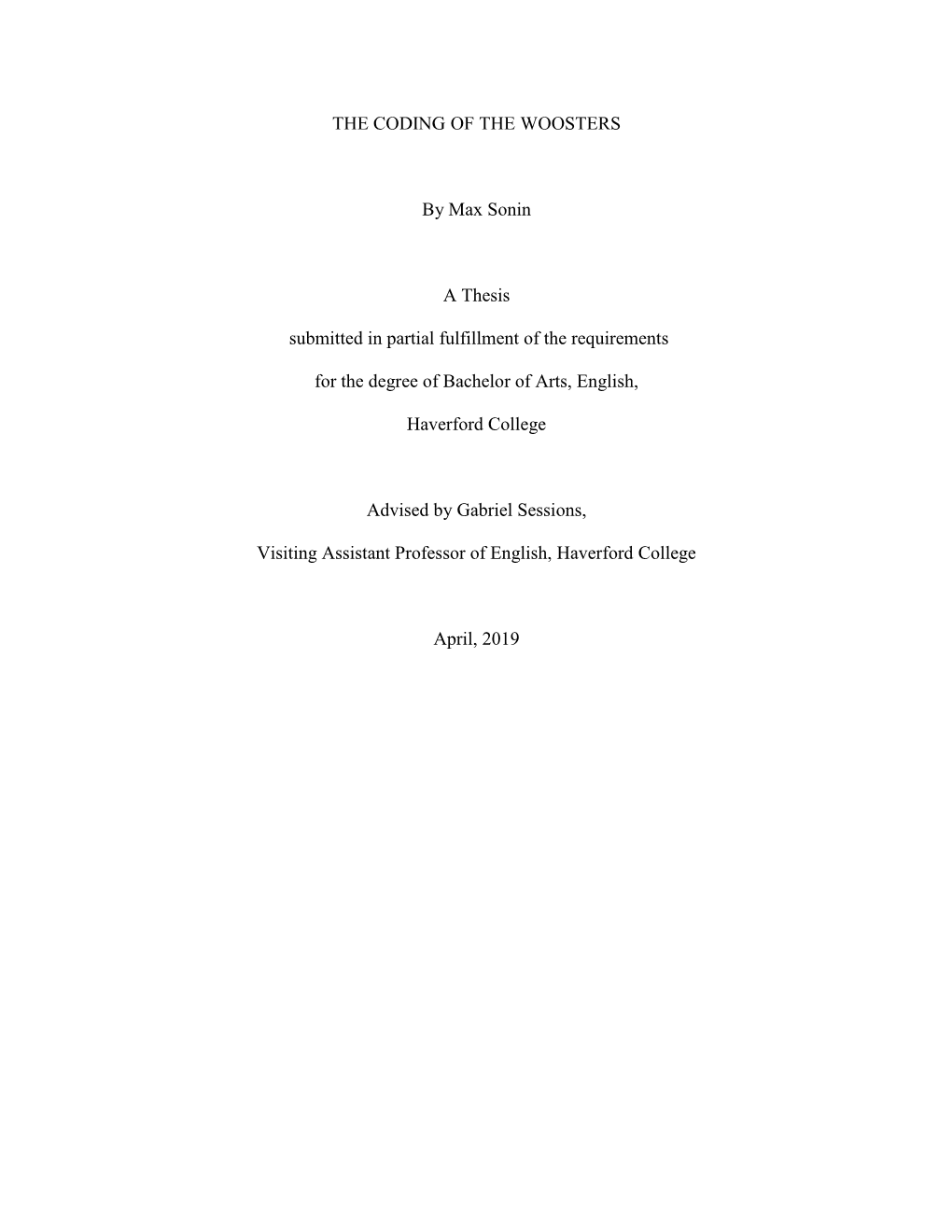 THE CODING of the WOOSTERS by Max Sonin a Thesis Submitted In