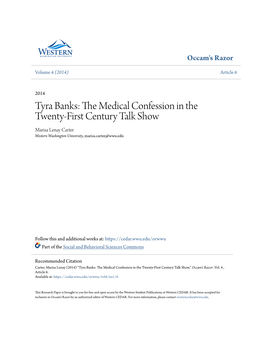 Tyra Banks: the Edicm Al Confession in the Twenty-First Century Talk Show Marisa Lenay Carter Western Washington University, Marisa.Carter@Wwu.Edu