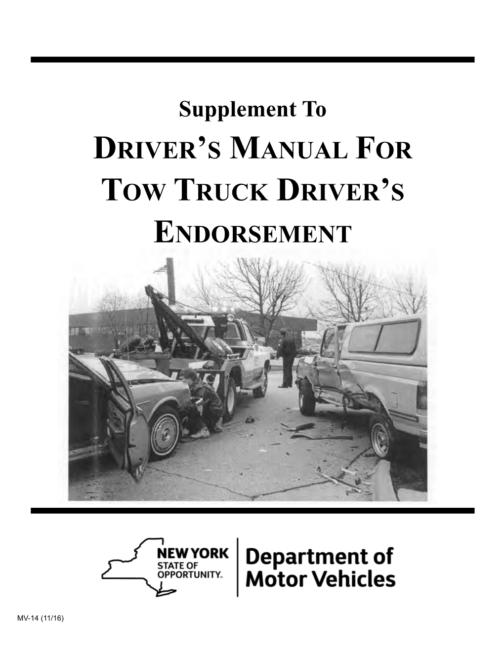 Supplement to Driver's Manual for Tow Truck Driver's Endorsement