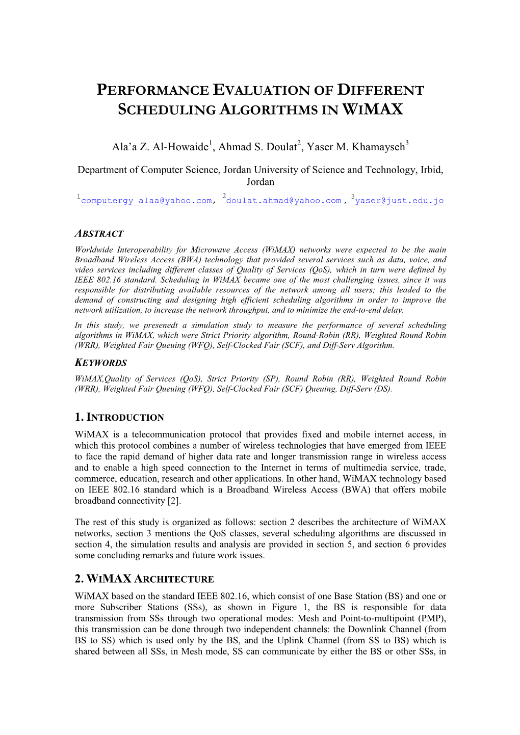 Performance Evaluation of Different Scheduling Algorithms in Wimax