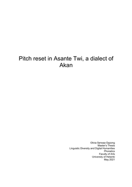 Pitch Reset in Asante Twi, a Dialect of Akan