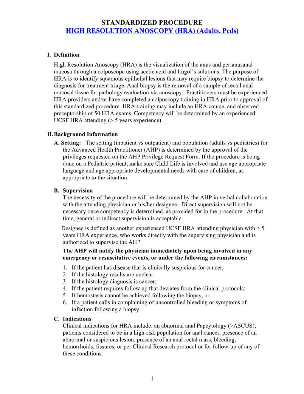 STANDARDIZED PROCEDURE HIGH RESOLUTION ANOSCOPY (HRA) (Adults, Peds)