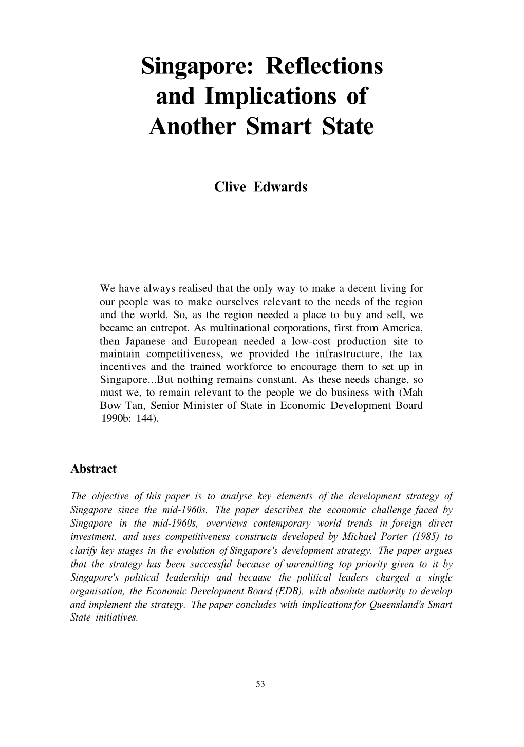 Singapore: Reflections and Implications of Another Smart State