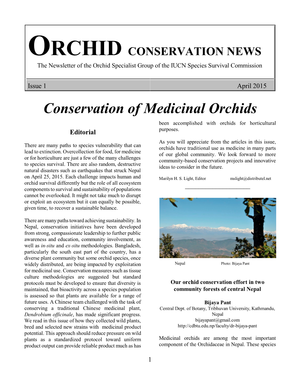 Conservation of Medicinal Orchids Been Accomplished with Orchids for Horticultural Editorial Purposes