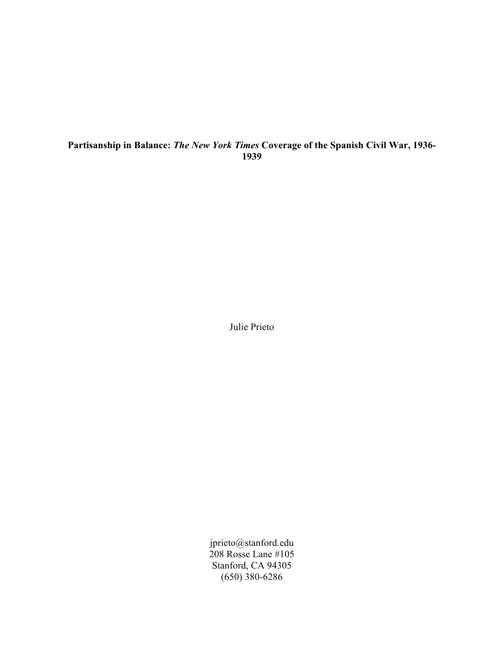 Partisanship in Balance: the New York Times Coverage of the Spanish Civil War, 1936- 1939