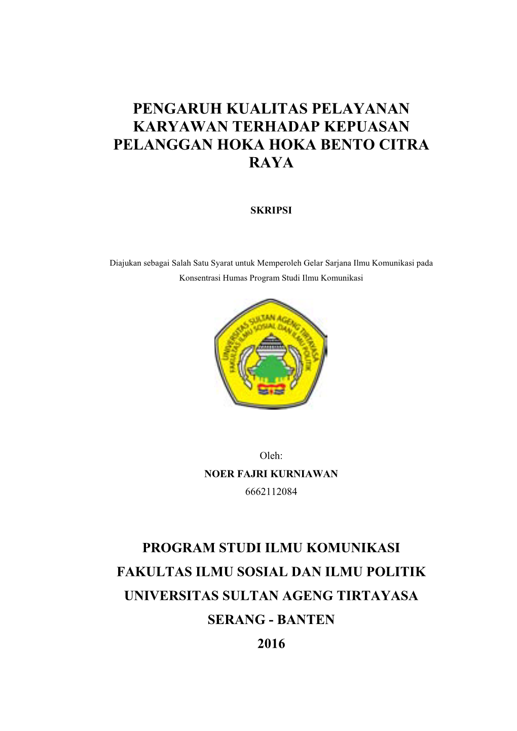 Pengaruh Kualitas Pelayanan Karyawan Terhadap Kepuasan Pelanggan Hoka Hoka Bento Citra Raya