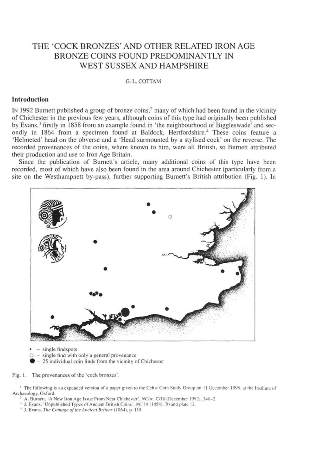 The “Cock Bronzes” and Other Related Iron Age Bronze Coins Found