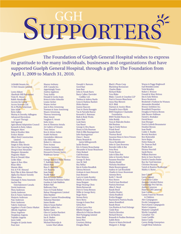 The Foundation of Guelph General Hospital Wishes to Express Its Gratitude to the Many Individuals, Businesses and Organizations