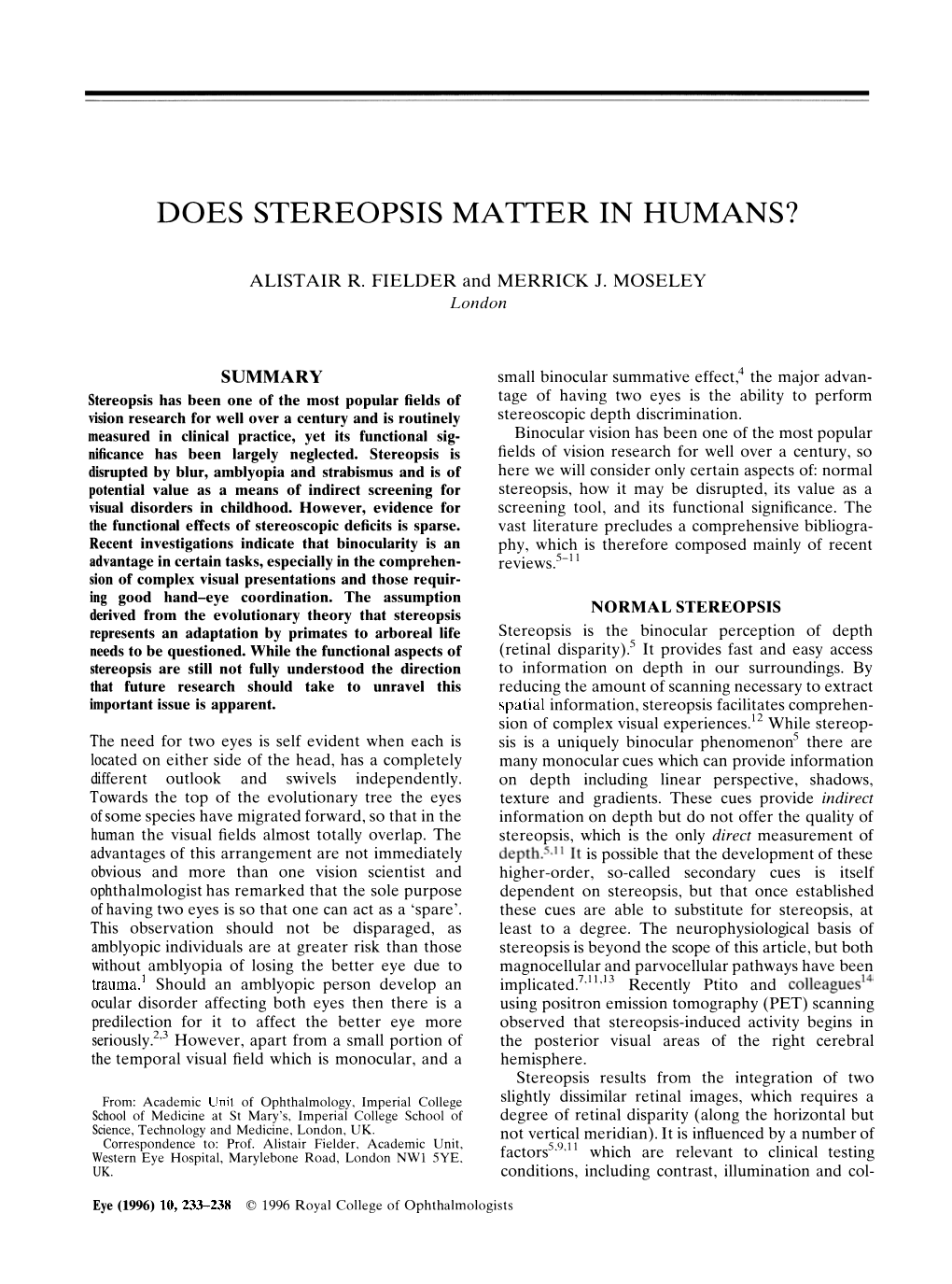 Does Stereopsis Matter in Humans?