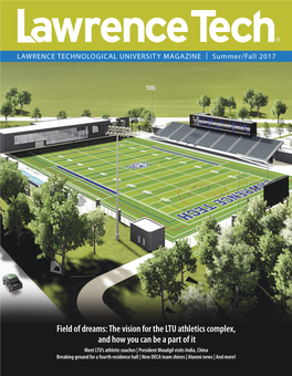 Field of Dreams: the Vision for the LTU Athletics Complex, and How You