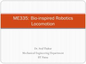 ME335: Bio-Inspired Robotics Locomotion