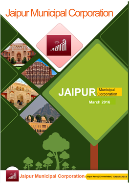 Jaipur Municipal Corporation Jaipurjaipu News |News | E-Newsletter E-Nwsletter ||July October 2015 2015 Jaipur Municipal Corporation