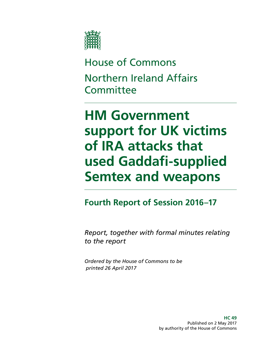 HM Government Support for UK Victims of IRA Attacks That Used Gaddafi-Supplied Semtex and Weapons