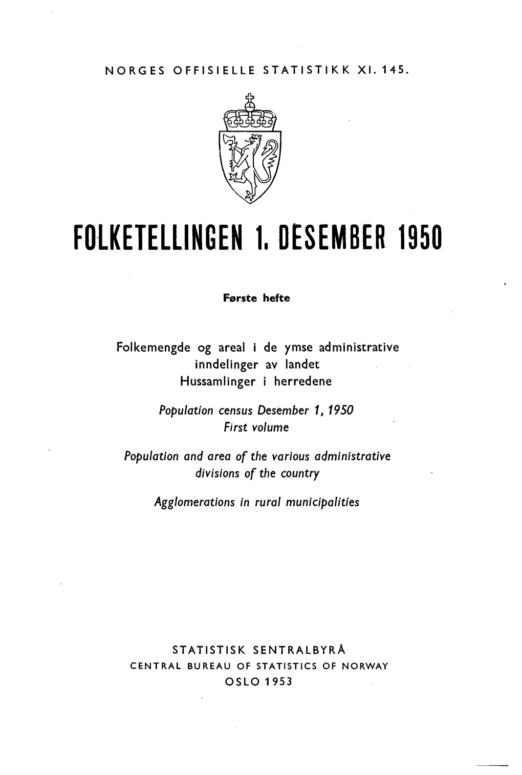 Folketellingen 1. Desember 1950 : F￸rste Hefte