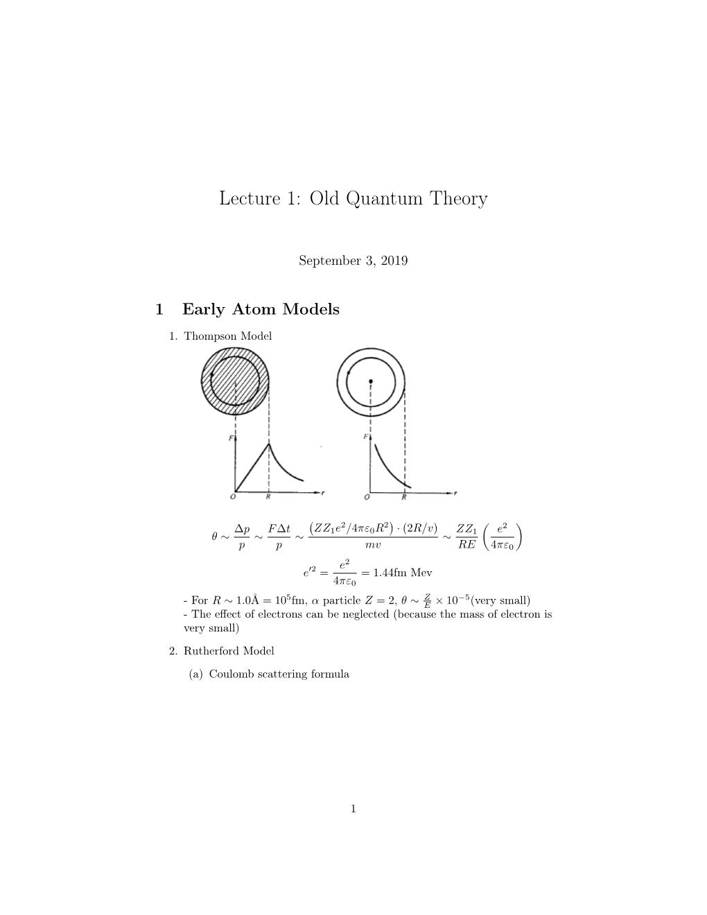 Lecture 1: Old Quantum Theory
