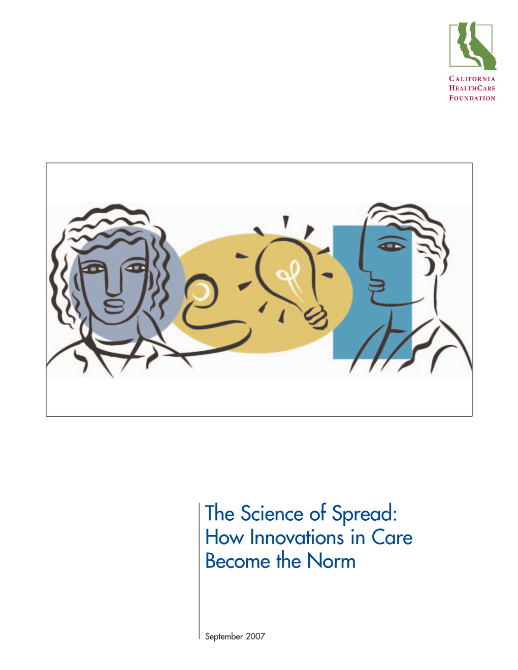 The Science of Spread: How Innovations in Care Become the Norm