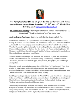 Free Acting Workshops 5Th and 6Th Grade for Film and Television with Former Casting Director Sarah Skinner September 19Th, 26Th, Oct